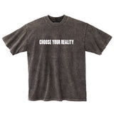Choose Your Reality T-Shirt Mineral Cocoa