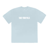 Take Your Pills Light Blue